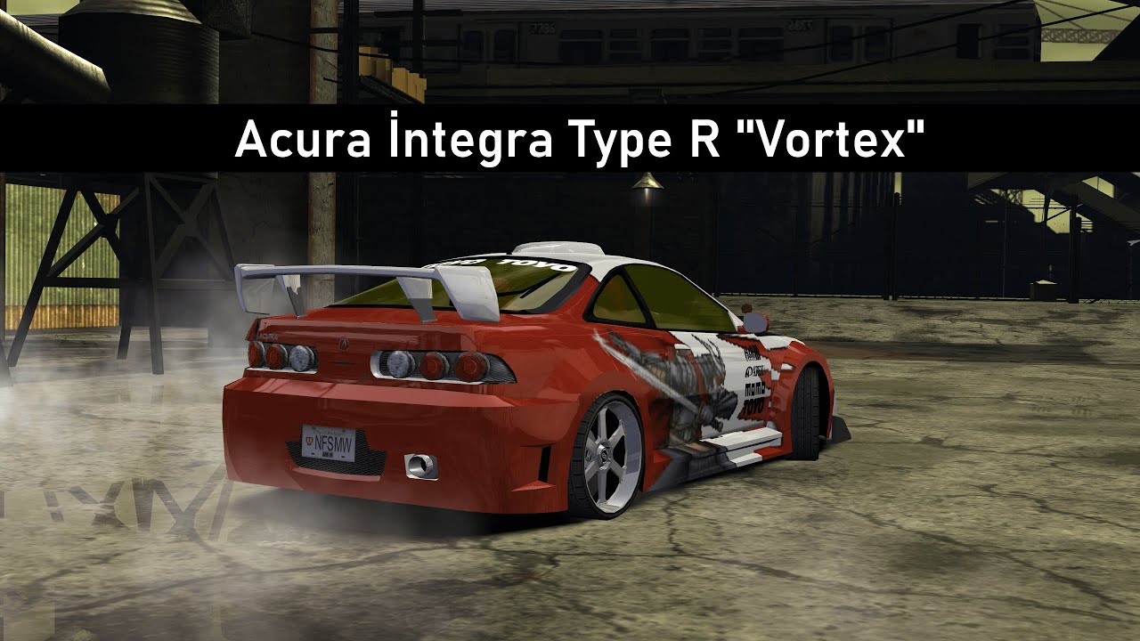 NFS Most Wanted | Acura İntegra Type R ''Vortex'' Customization / Modifiyesi