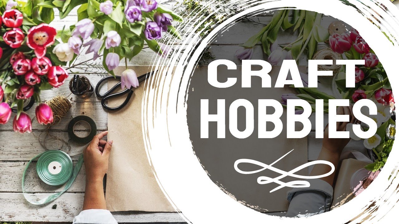 Craft Hobbies | Craft Hobbies - Diy Crafts & Hobbies