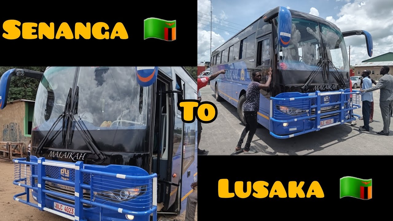 A SENANGA TO LUSAKA FULL BUS EXPERIENCE WITH MALAIKAH TRANSPORT SERVICES