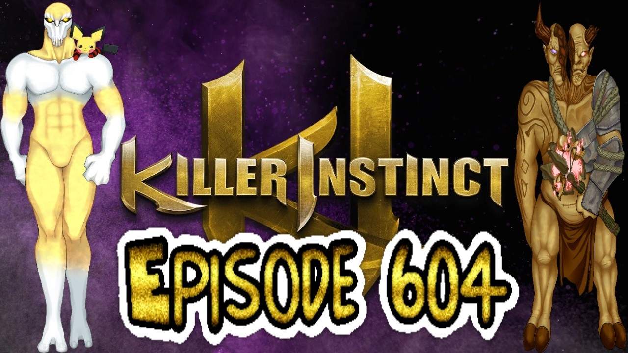 Killer Instinct Ranked Matches - Episode 604
