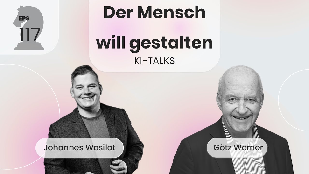 „Was wäre, wenn niemand mehr arbeiten müsste?“ dm-Gründer Götz Werner im Gespräch! KI-Talks #006