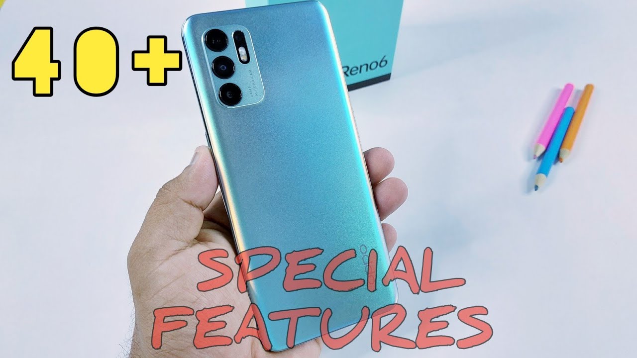 Oppo Reno 6 Tips & Tricks | 40+ Special Features Of Reno 6