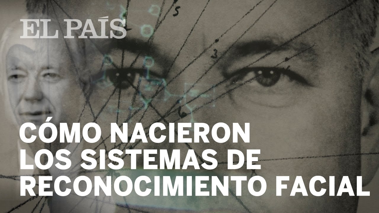 ¿Cómo nacieron los sistemas de reconocimiento facial?