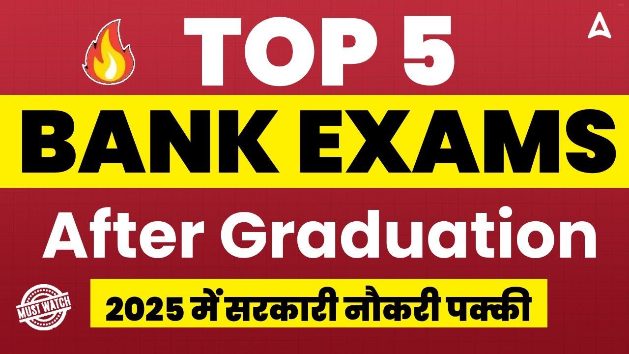 🔥Best Bank Exams for Graduates | Top 5 Banking Exams After Graduation 2024 | Adda247