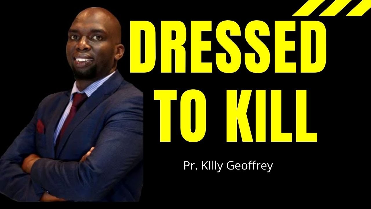 DRESSED TO KILL.   Pr  Geoffrey Killy