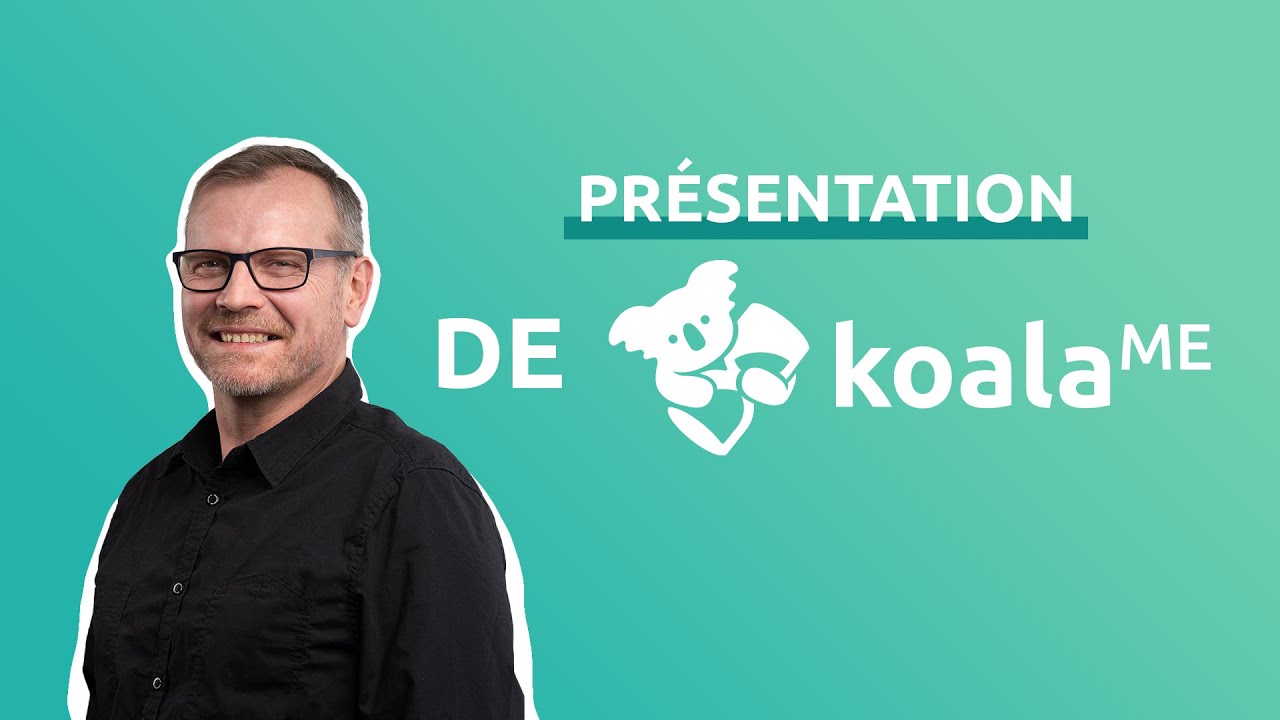 Pr&eacute;sentation de KoalaME