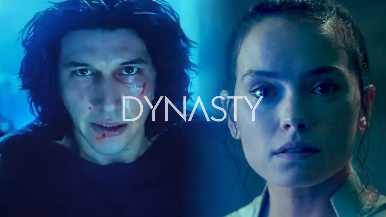 Rey & Kylo Ren | Dynasty
