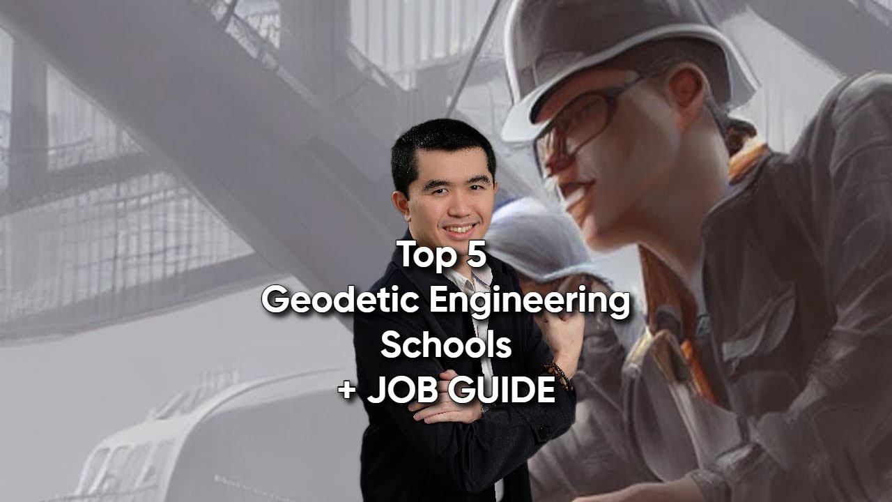 Top 5 Geodetic Engineering Schools + JOB GUIDE | Morgan Say