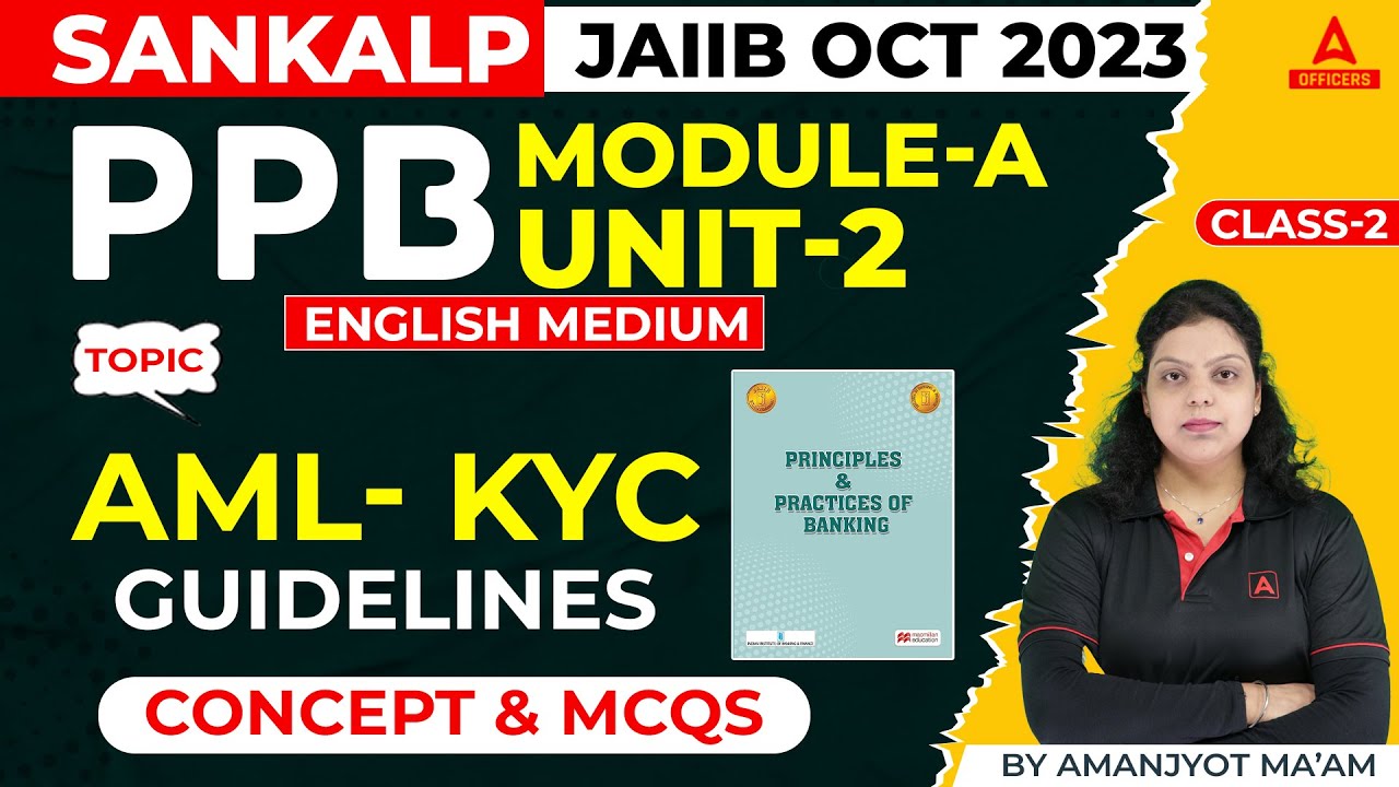 JAIIB October 2023 Exam | PPB English Medium | Module A | Unit-2 | AML KYC Guidelines #2