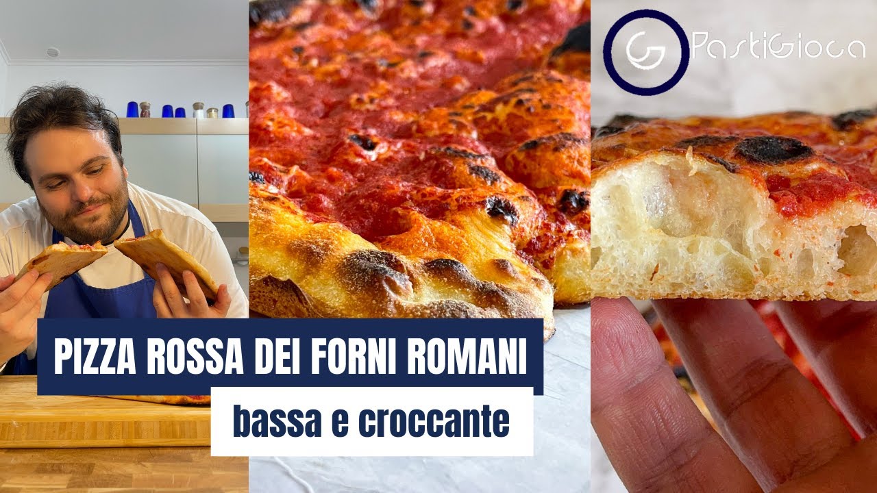 PIZZA ROSSA DEI FORNI ROMANI, la ricetta originale bassa e croccante, Pastigioca