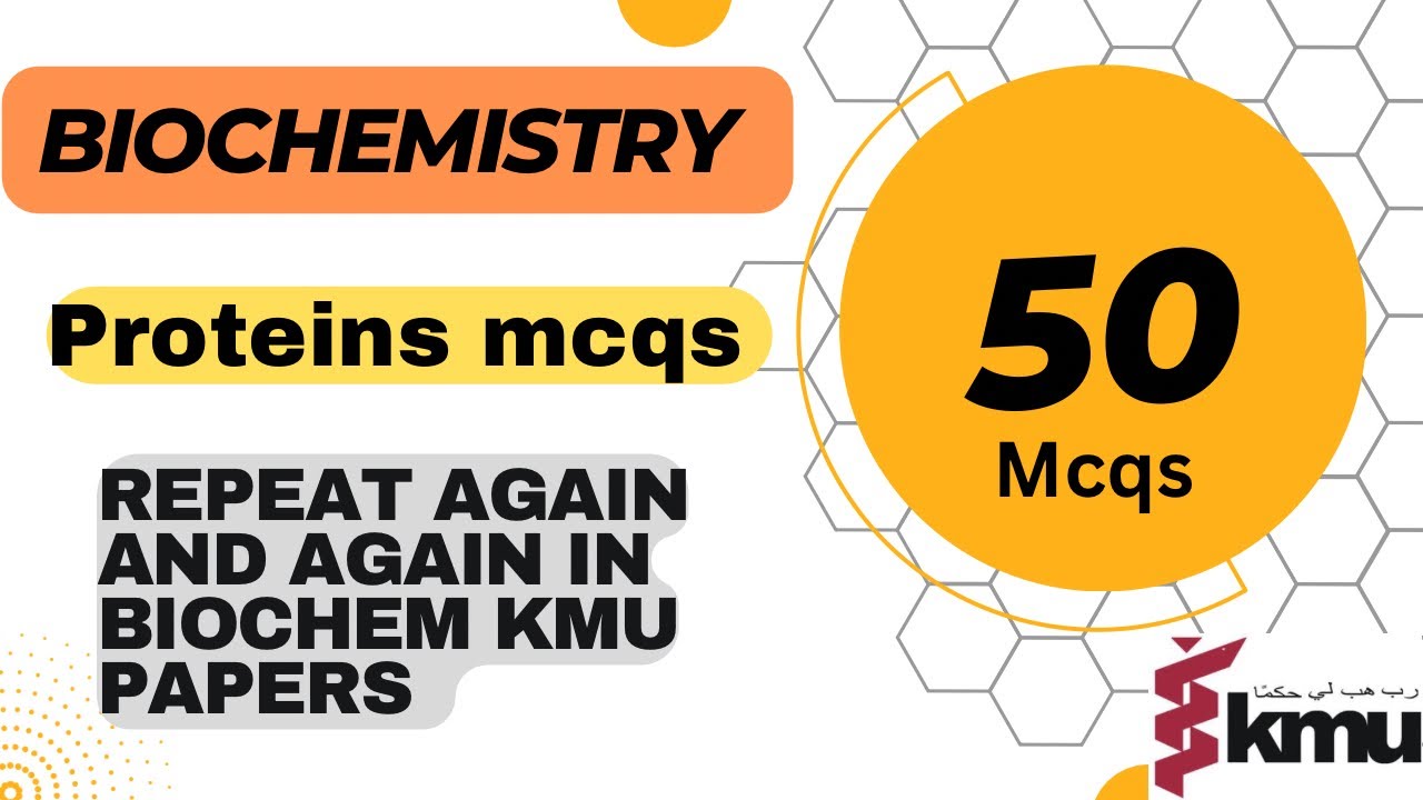 protein mcqs biochemistry || kmu  biochemistry mcq with answers || biochemistry mcq