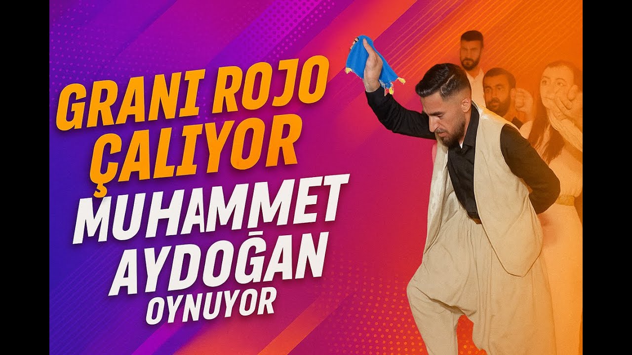GRANİ ROJO ÇALIYOR & MUHAMMET AYDOGAN OYNUYOR.2025 YENİ GÖRÜNTÜ..!!!