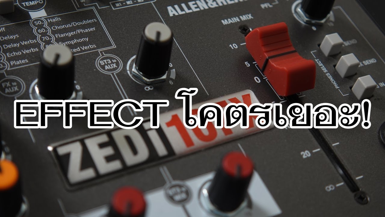 VLOG EP586 รีวิว Mixer Allen&Heath ZEDi-10FX