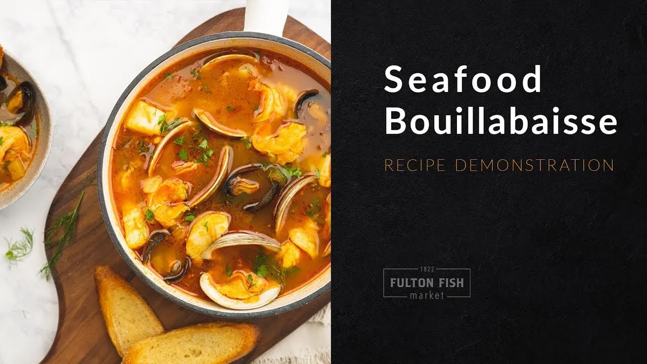 Fulton Fish Market | Seafood Bouillabaisse Recipe Demonstration