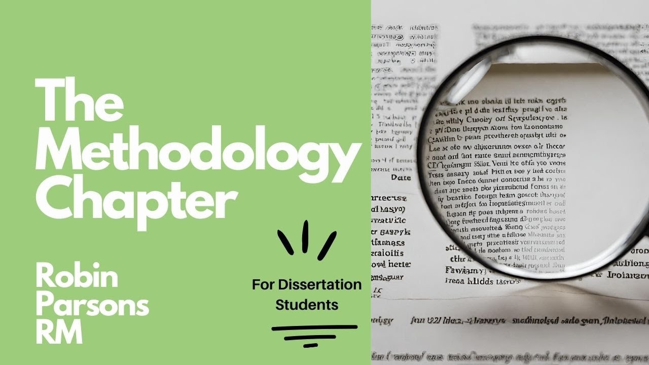 How to write your methodology chapter for dissertation students