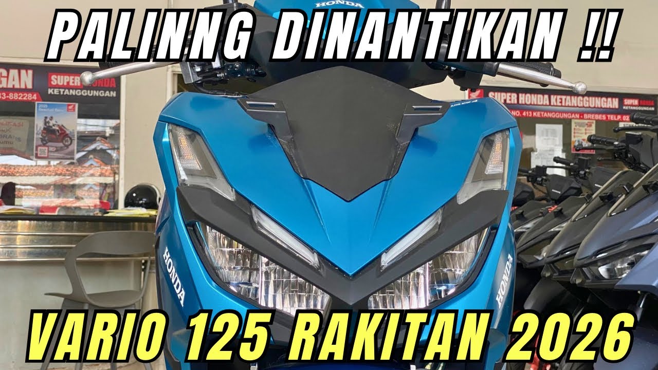 VARIO 125 2026 ADVANCE BLUE RAKITAN 2026 PALING KEREN NIH 🔥🔥‼️