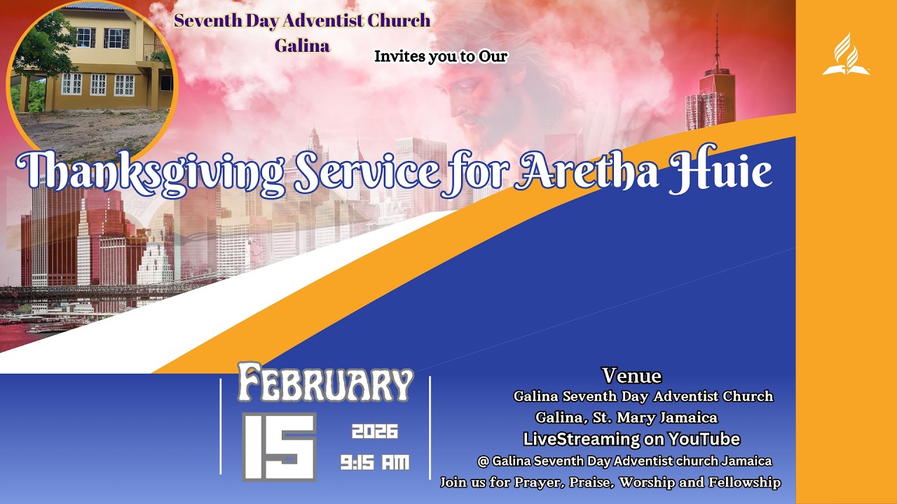 Galina Seventh Day Adventist Church Thanksgiving Service for Aretha Huie February 15, 2026 PM
