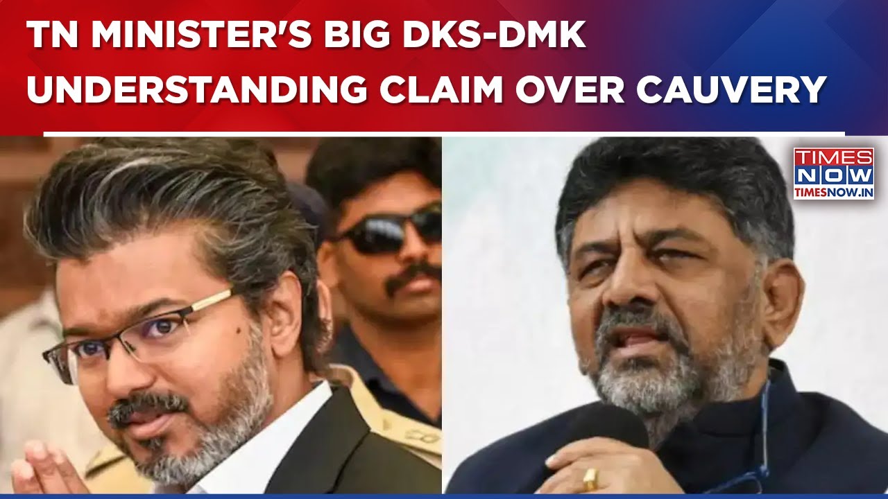 Cauvery Row Explodes As TN Minister Alleges D.K. Shivakumar's 'Beyond Politics' Bond With DMK