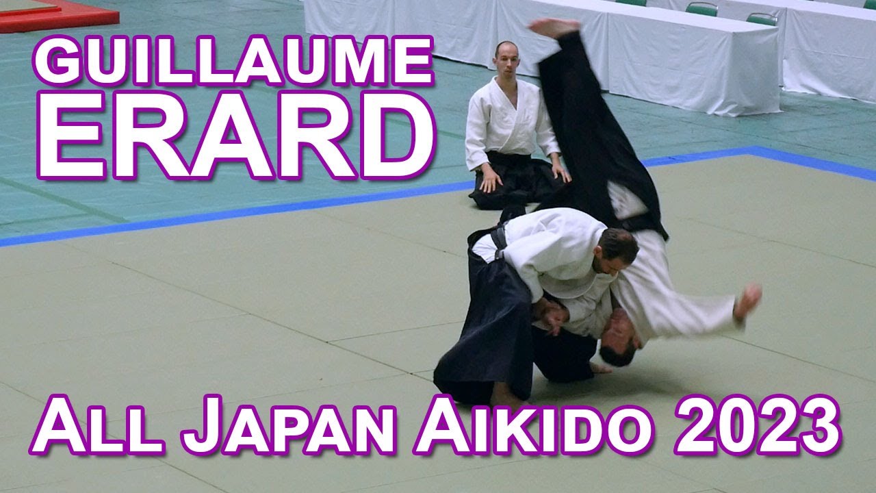 [AIKIDO] Guillaume ERARD - 60th All Japan Aikido Demonstration