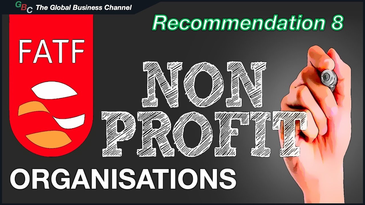 FATF Recommendation 8 Explained | Protecting Non-Profit Organizations from Terrorist Financing