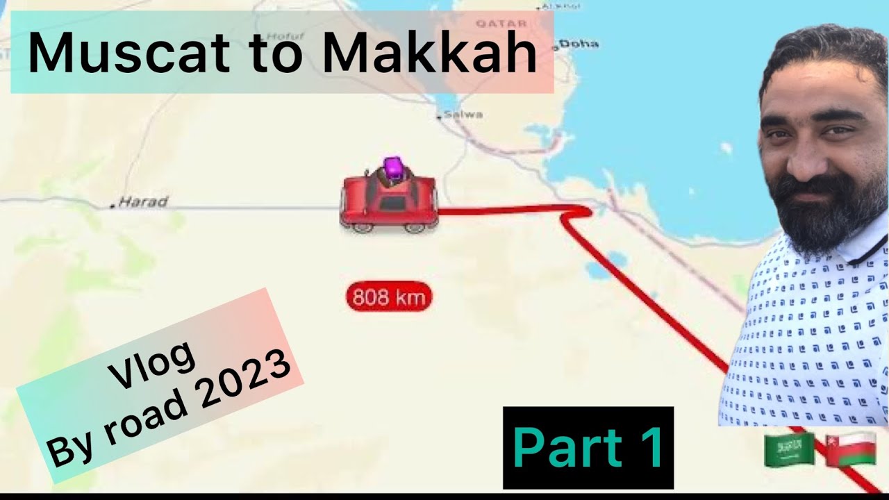 Muscat to Makkah/Madina | Oman To Saudi Arabia Umrah By Road | Visa & Other Expense | Saudi by Road