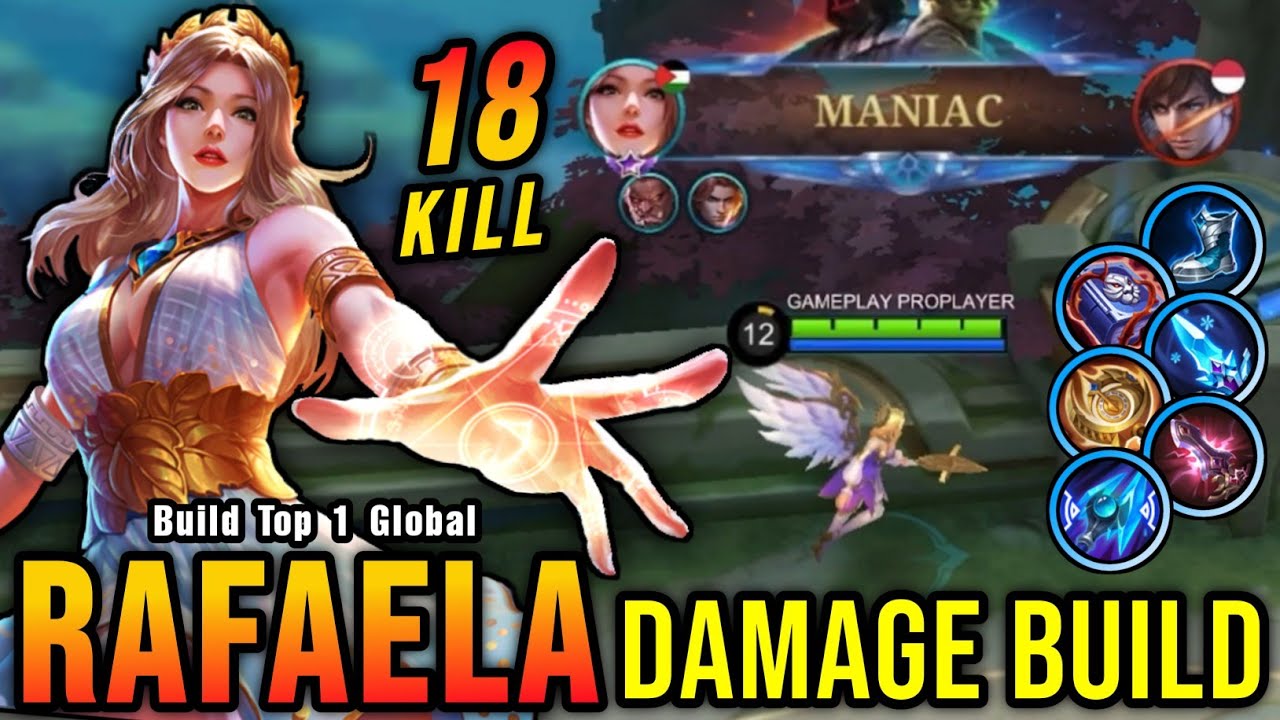 18 Kills + MANIAC!! Rafaela Full Damage Build is Broken!! - Build Top 1 Global Rafaela ~ MLBB