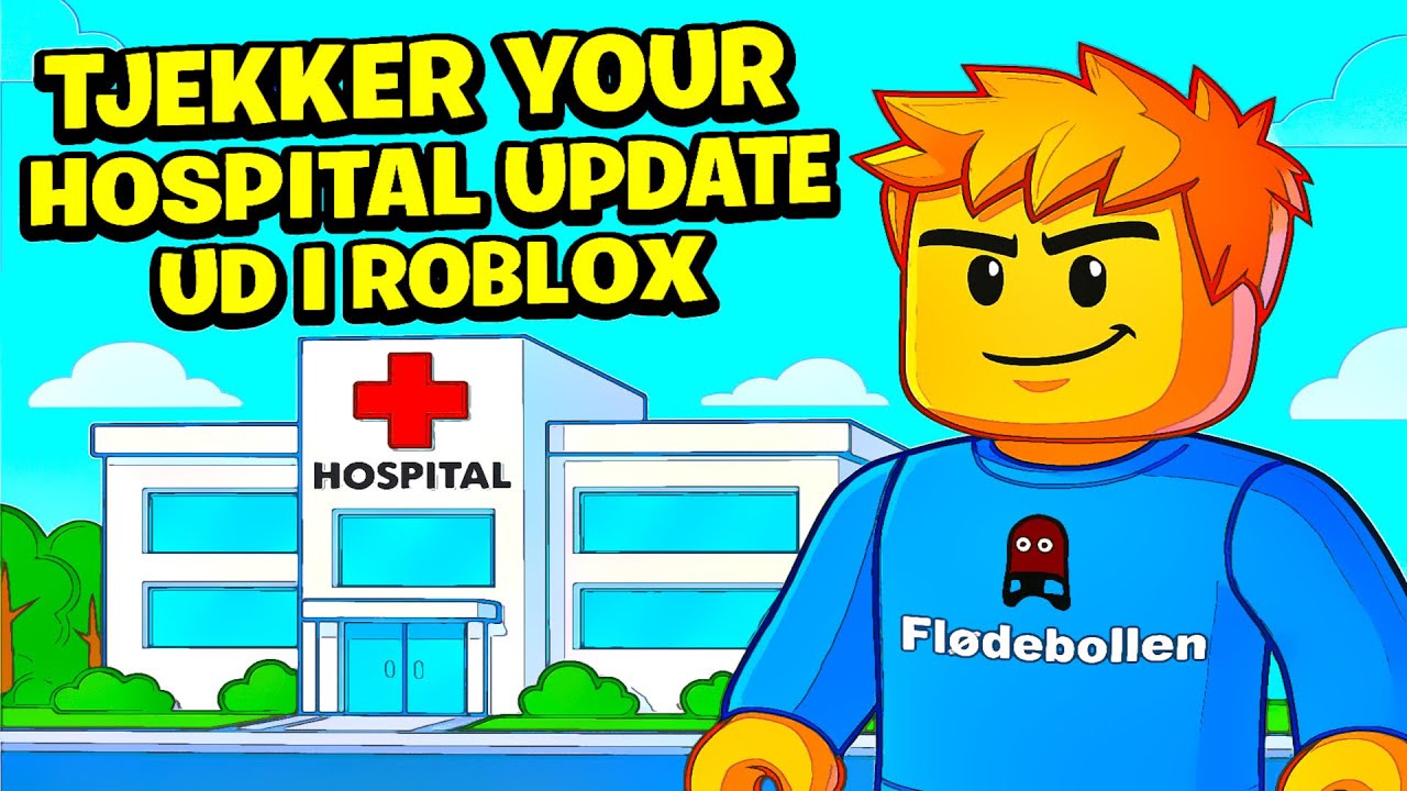 Nyt i Your Hospital - Dansk Roblox med @floedebollen