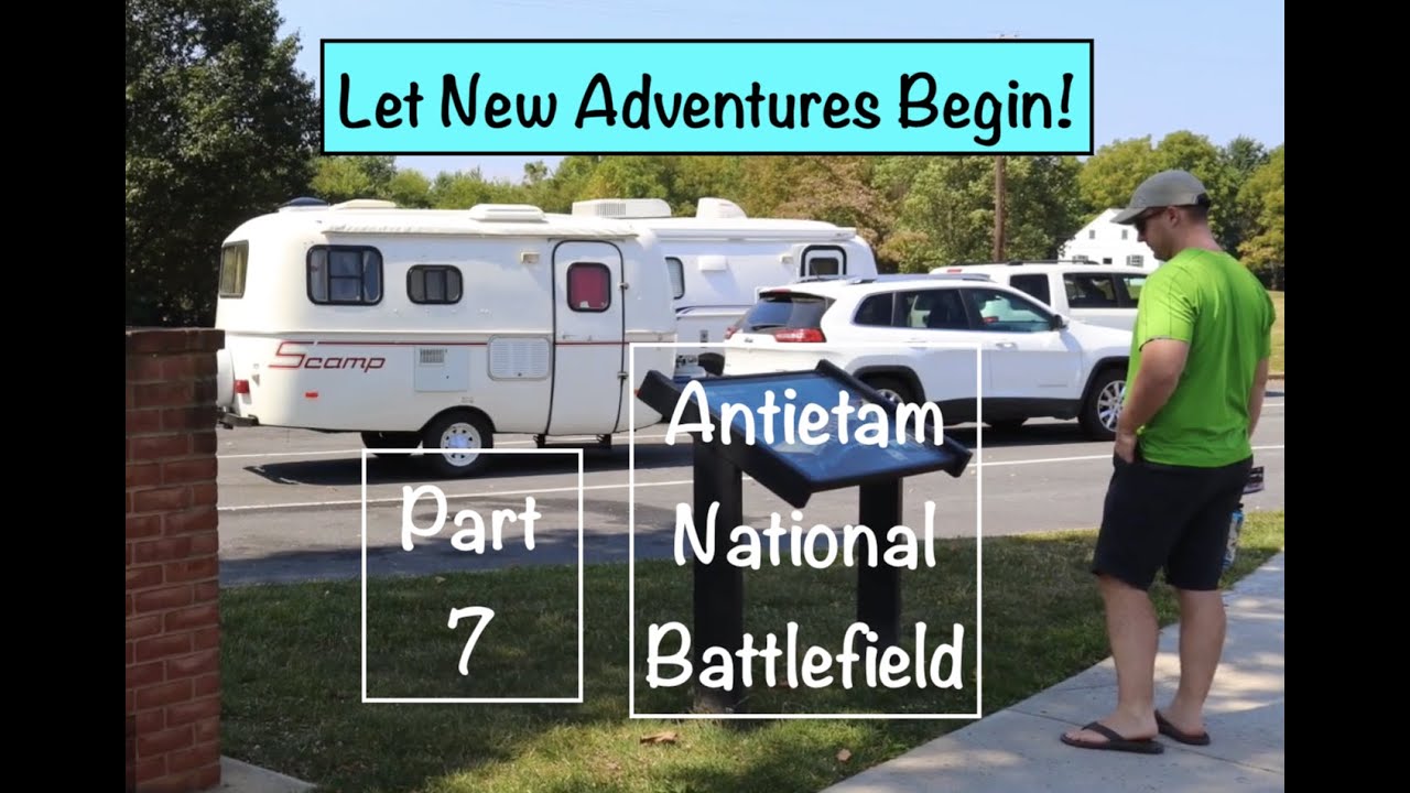 Scamp Roadtrip: Part 7:  Antietam National Battlefield & Heading to Shenandoah NP