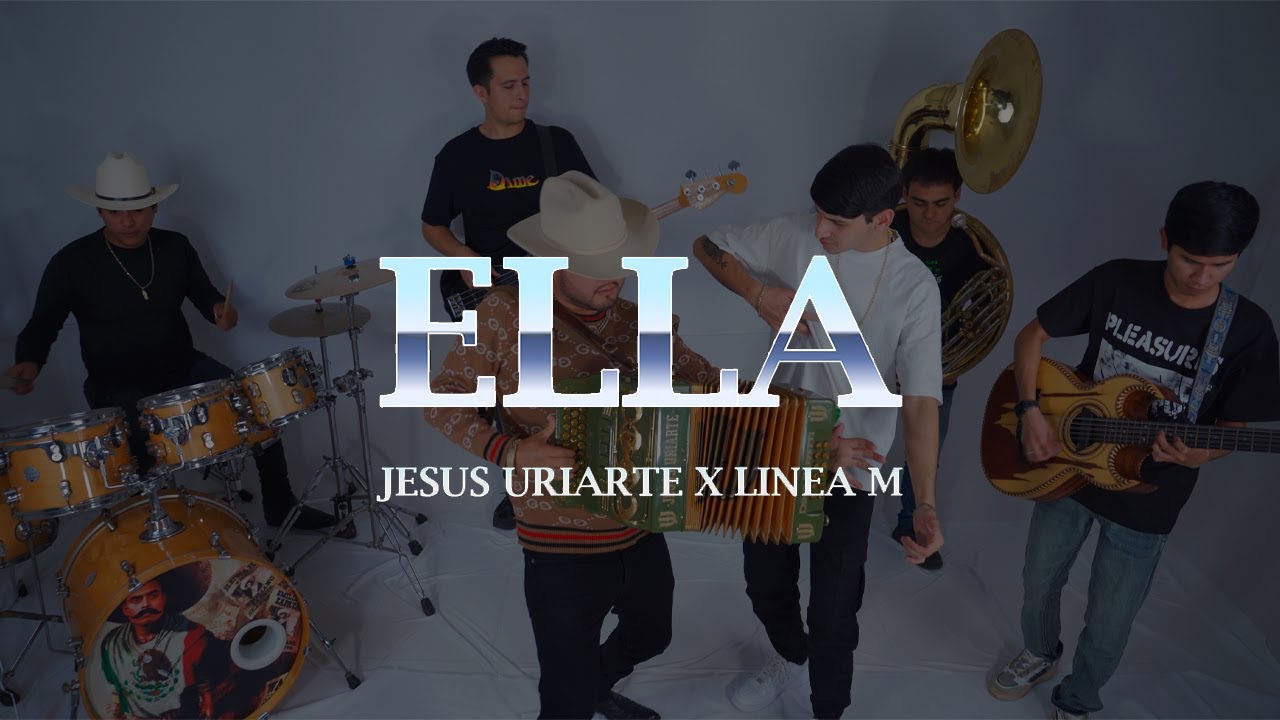 ELLA (Video Oficial) - Jesus Uriarte X Linea M