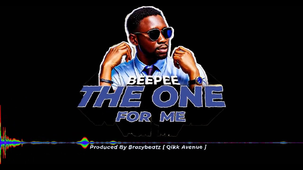 The One For Me - Beepee [Official Audio]