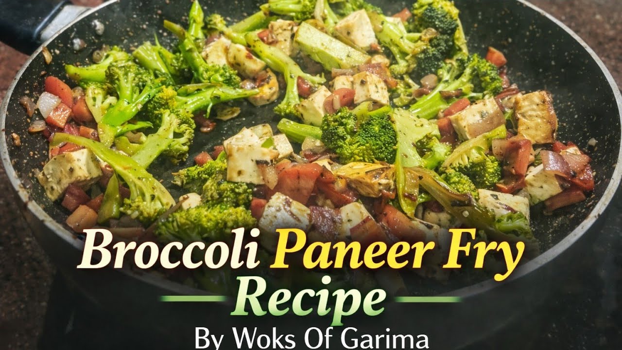 Broccoli Paneer Fry Recipe Healthy & Tasty Sabzi😋🤤 WOKS OF GARIMA #broccoli #pneer #recipe #healthy 