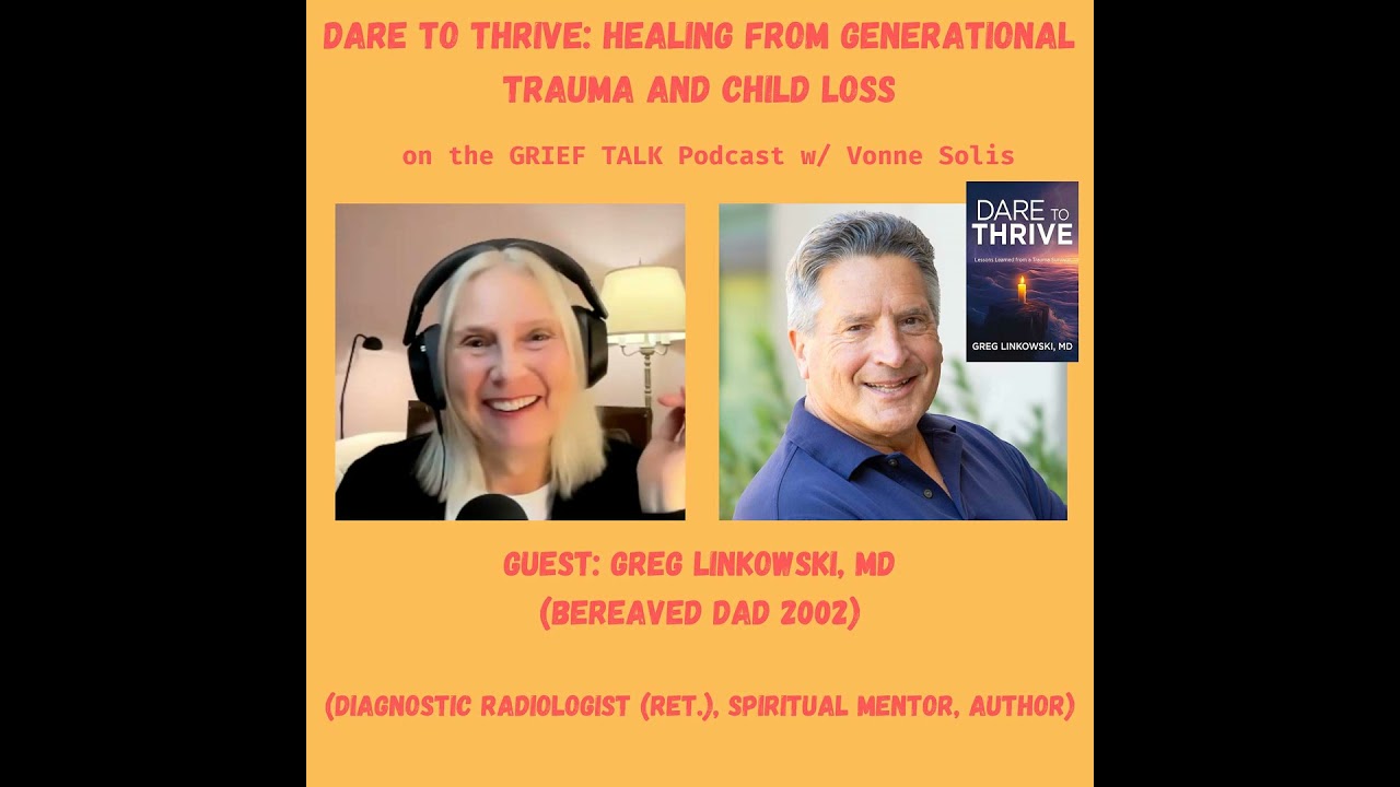 Ep. 112 Dare to Thrive: Healing From Generational Trauma and Child Loss 🕊️