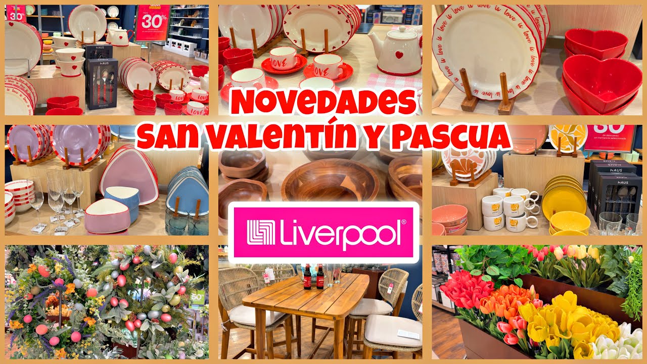 RECORRIDO EN LIVERPOOL 💖 SAN VALENTÍN 2026 ✨ NOVEDADES PARA EL HOGAR 🏠 PASCUA 🐣 