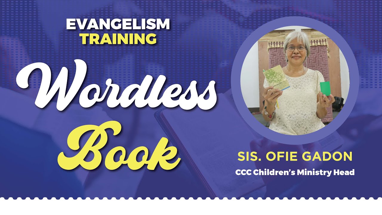 How to Share the Gospel using Wordless Book (Tagalog) | Sis. Ofie Gadon