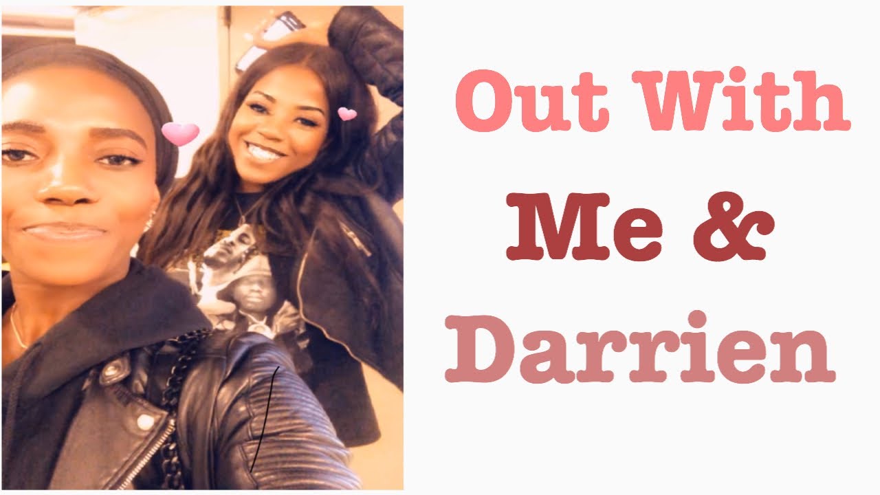 OUT WITH ME AND DARRIEN | I FAILED as a blogger!