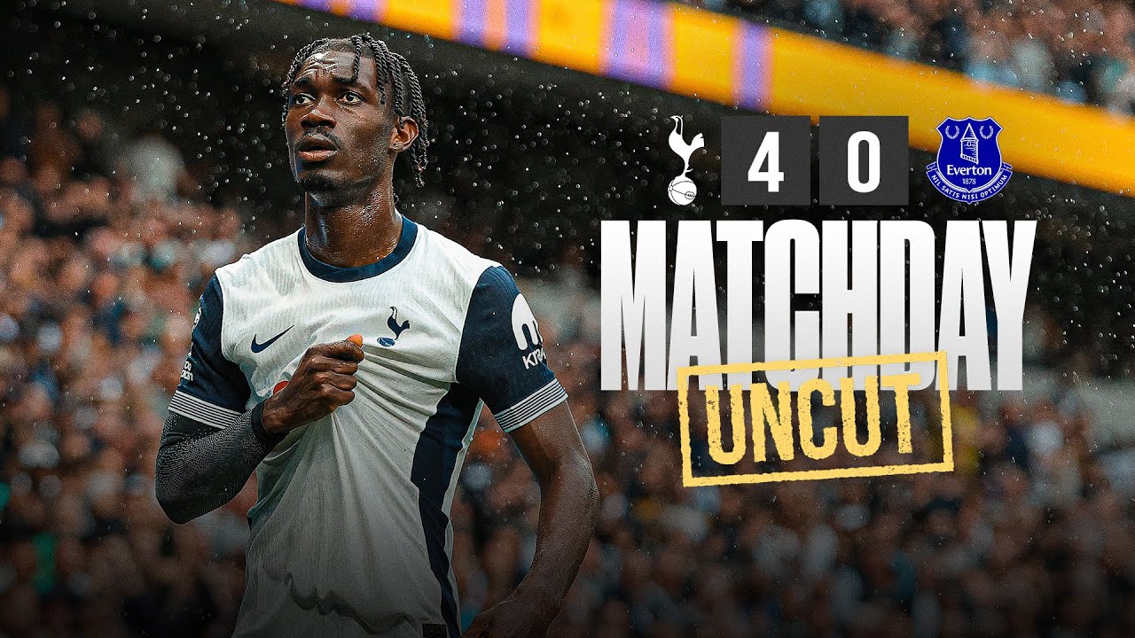 TOTTENHAM HOTSPUR 4-0 EVERTON | MATCHDAY UNCUT | BEHIND THE SCENES OF PREMIER LEAGUE THRASHING