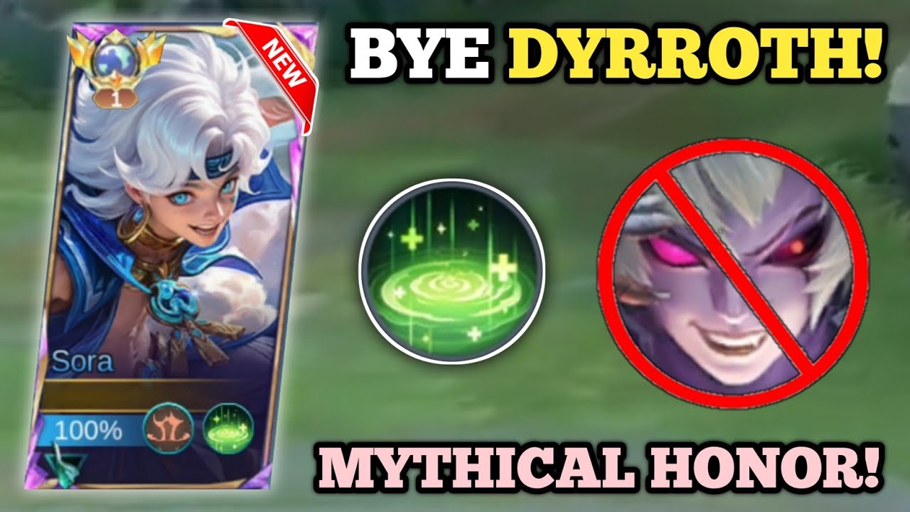 SORA WITH REVITALIZE VS. DYRROTH! (mythical honor!💀) SORA BEST BUILD -MLBB