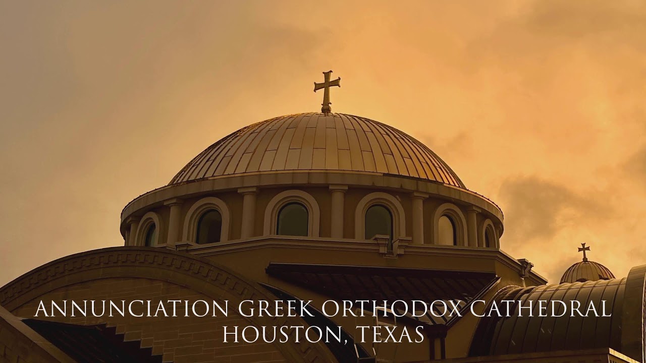 Divine Services: Great and Holy Pascha | Annunciation Greek Orthodox Cathedral | Houston, TX.
