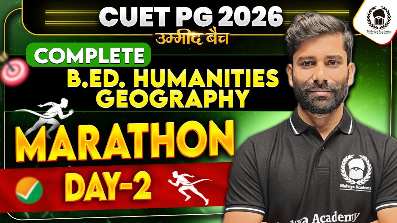 CUET PG 2026 Complete B.Ed. Humanities : Geography🔥Marathon Day - 2 | Umeed Phase - 3 | Virendra Sir
