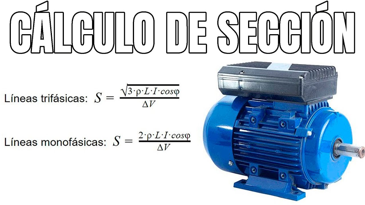 CÁLCULO DE SECCIÓN PARA LÍNEA MONOFÁSICA (MOTOR 3KW)