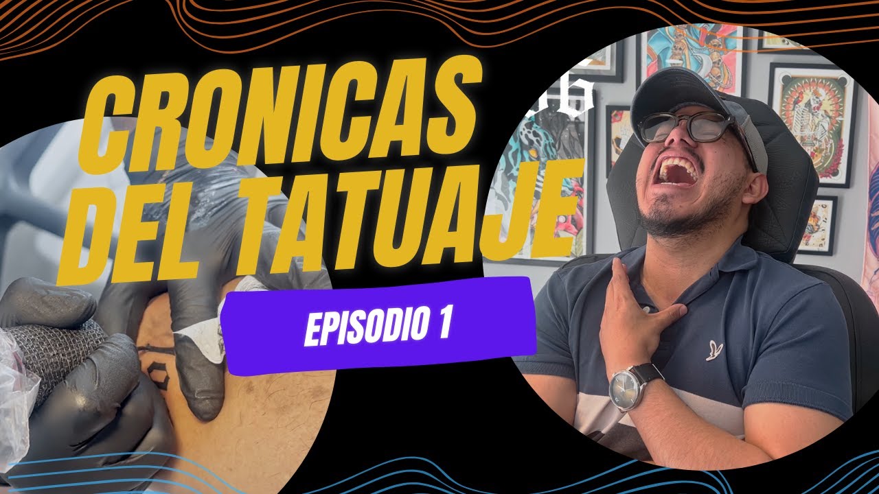 EP.1: -Mi primer tatuaje: dolor, significado y lo que viene (ALL BODY)