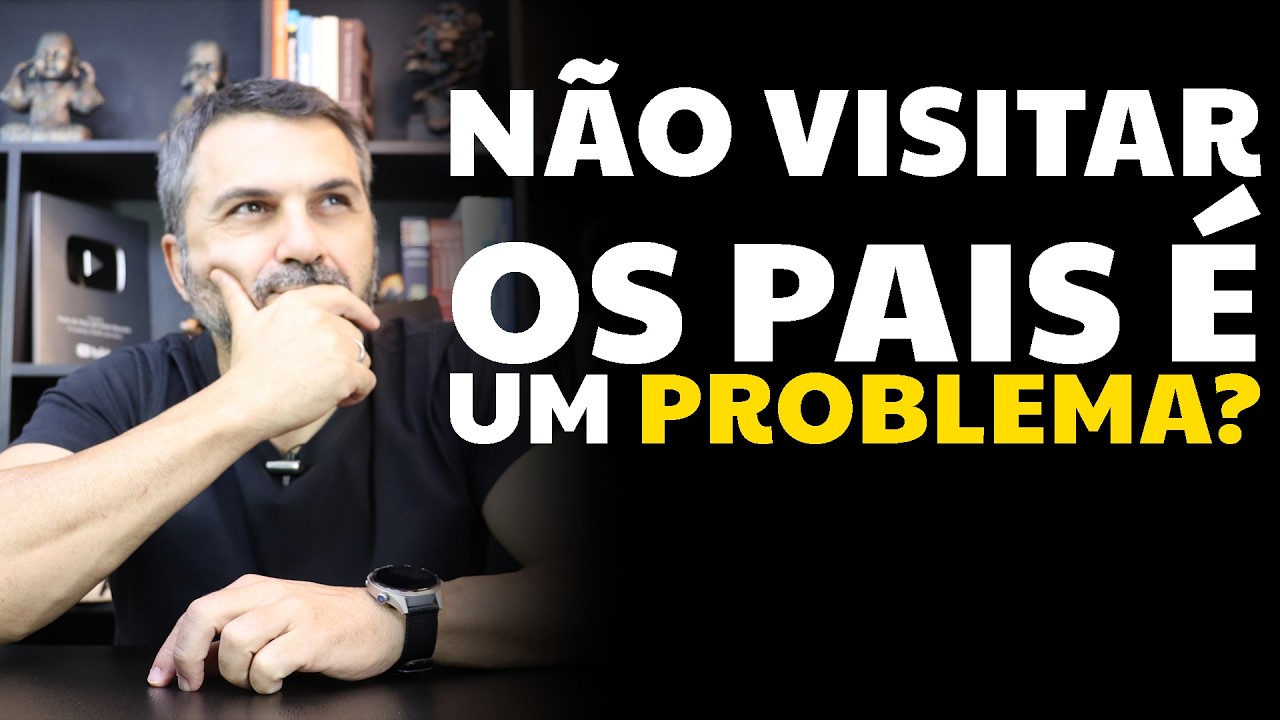 Não visitar os pais é um problema?