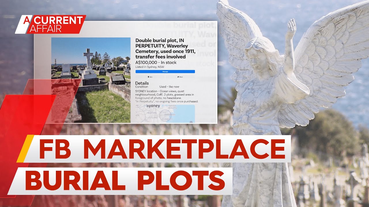 Sydney grave listed for sale on Facebook Marketplace for $100k | A Current Affair