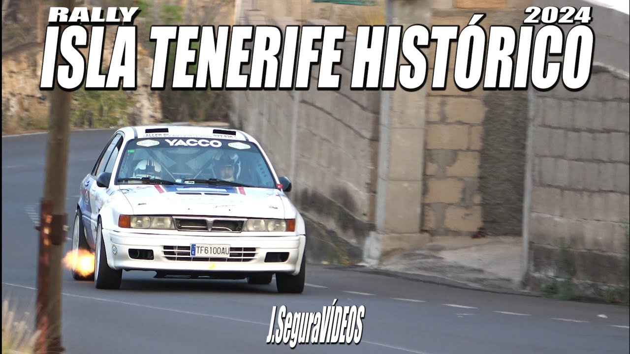 RALLY ISLA TENERIFE HISTÓRICO 2024.