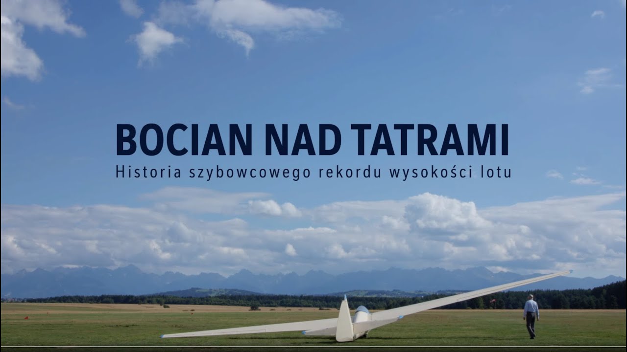 Bocian nad Tatrami. Historia szybowcowego rekordu wysokości lotu.