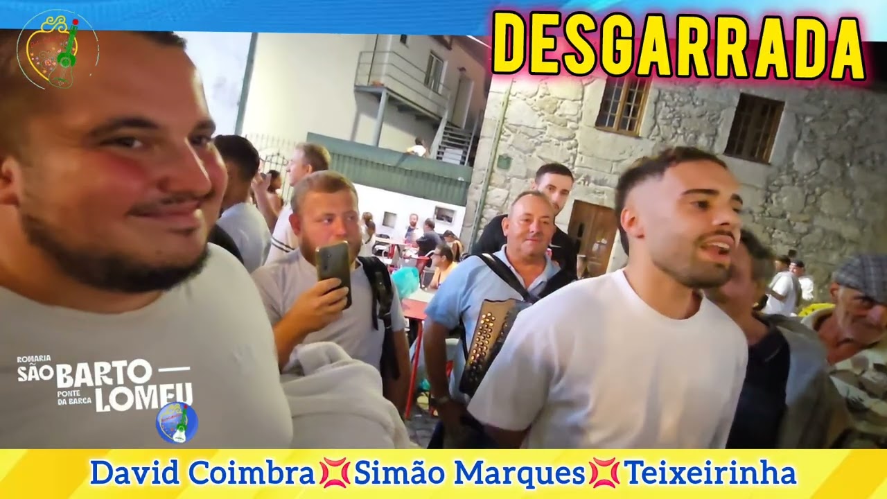 Desgarrada 💥David Coimbra 🪗Simão Marques 🎈Lucas Teixeira |São Bartolomeu Ponte da Barca 