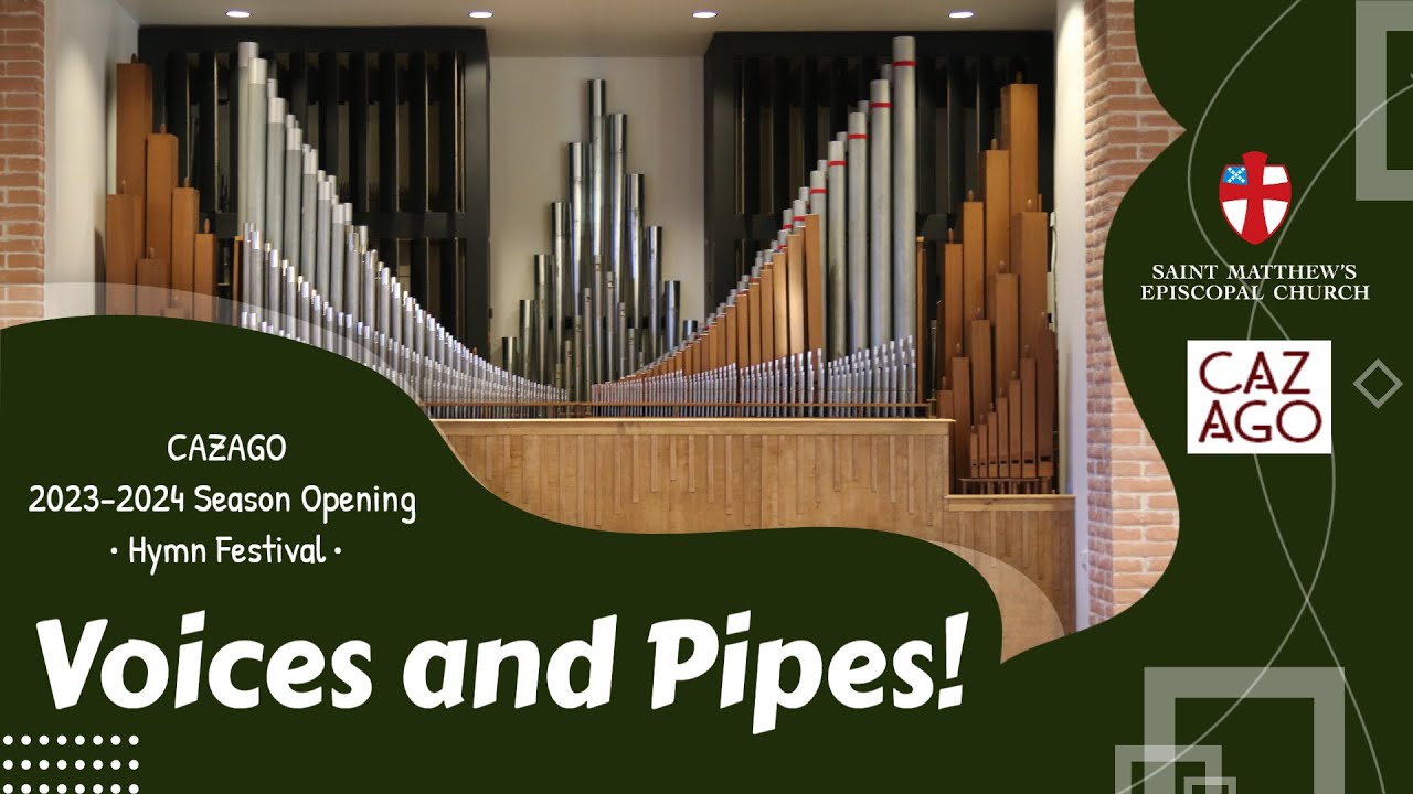 2023-2024 Opening Hymn Festival: Voices and Pipes!