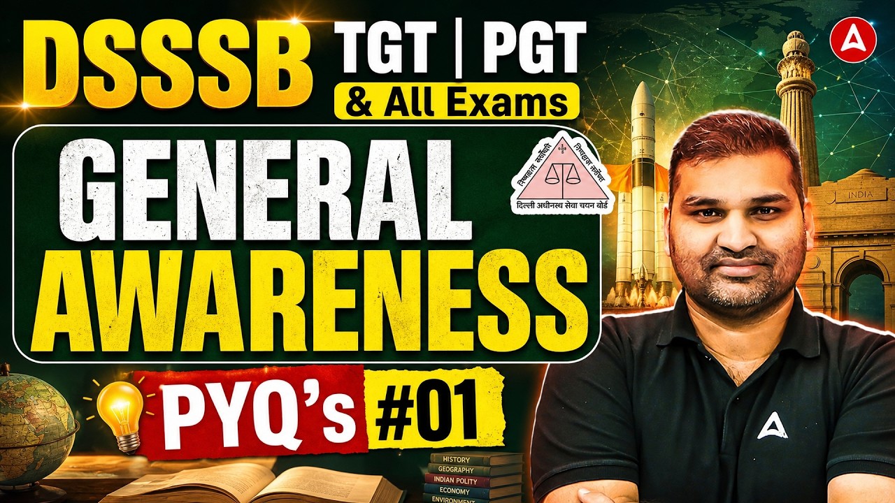 DSSSB General Awareness PYQs 2026 | Most Important Questions #01 | TGT, PGT & All Exams
