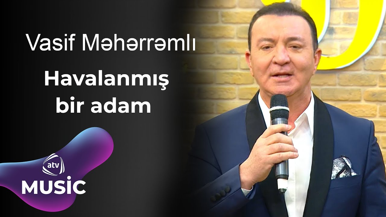 Vasif Məhərrəmli - Havalanmış bir adam