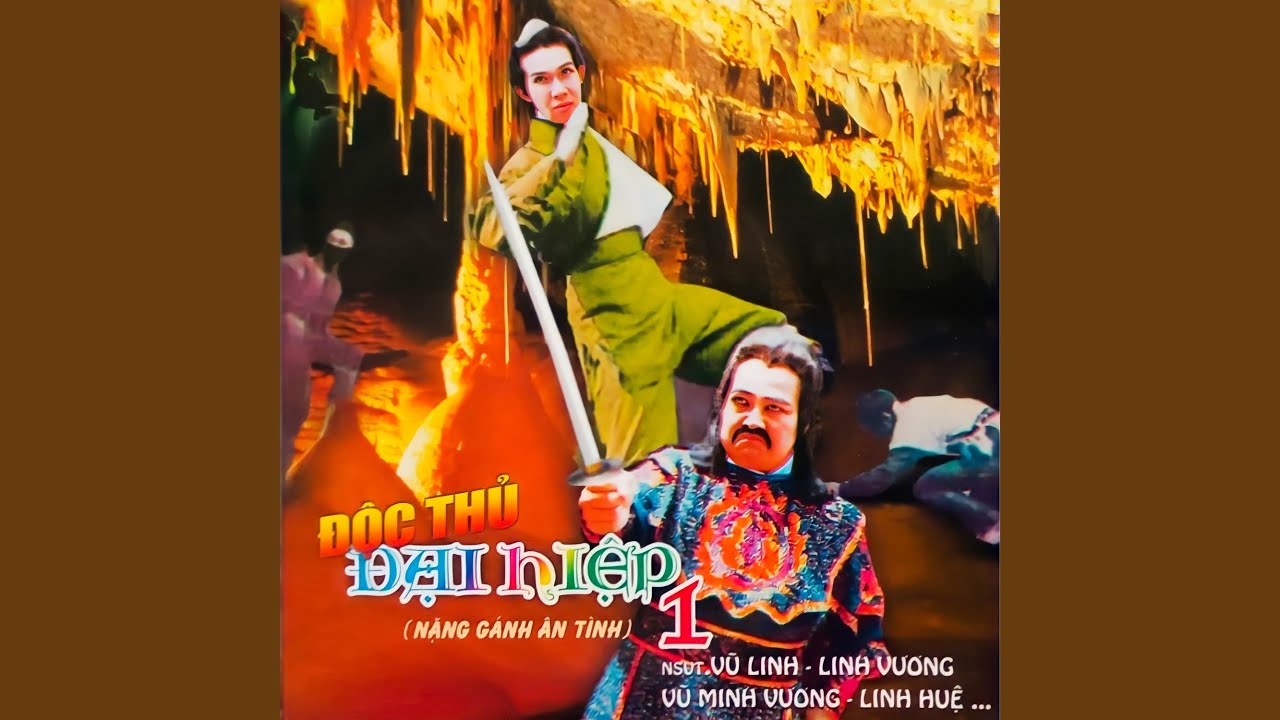 Độc Thủ Đại Hiệp 1 – Nặng Gánh Ân Tình